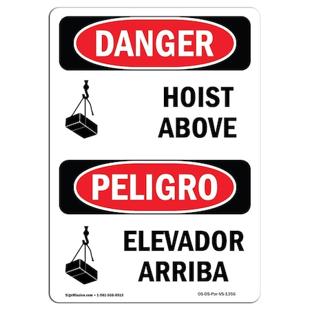 Signmission Safety Sign, OSHA Danger, 14" Height, Hoist Above, Bilingual Spanish OS-DS-D-1014-VS-1356